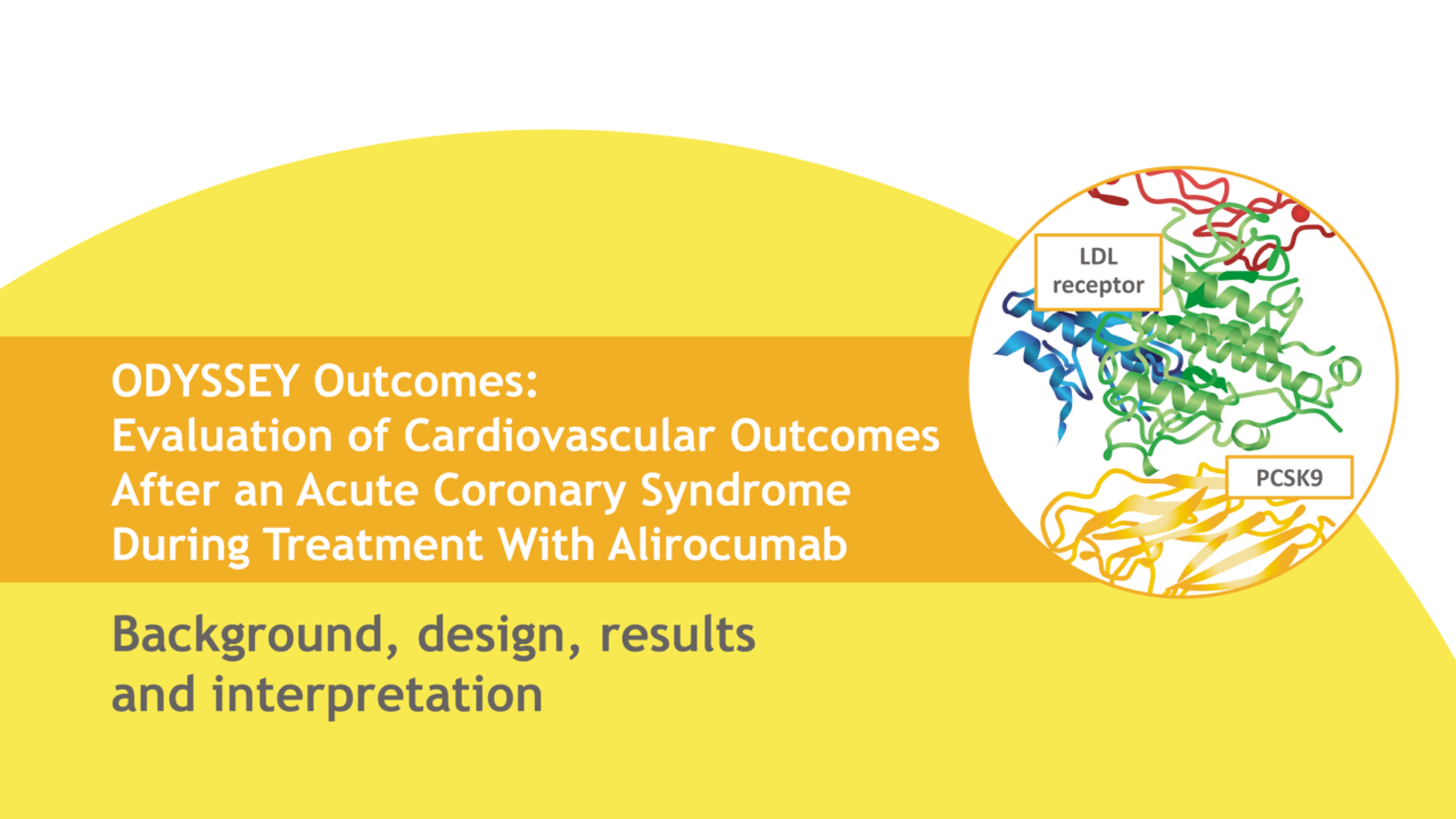 ODYSSEY Outcomes: Background, design, results and interpretation